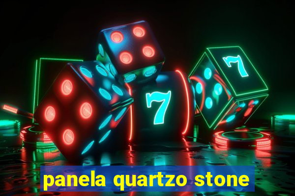 panela quartzo stone